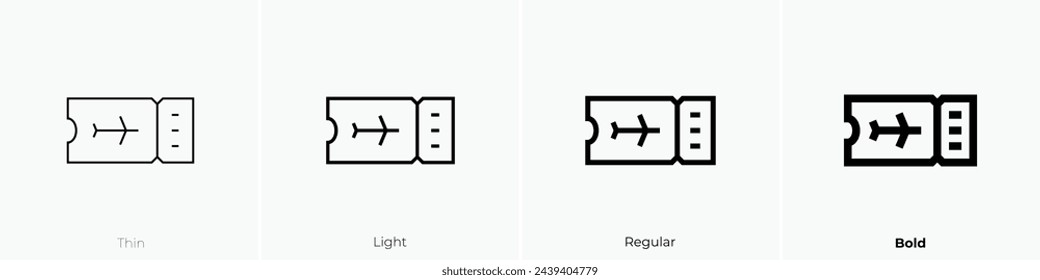 airplane ticket icon. Thin, Light Regular And Bold style design isolated on white background