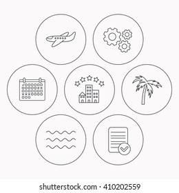 Airplane, waves and palm tree icons. Hotel linear sign. Check file, calendar and cogwheel icons. Vector