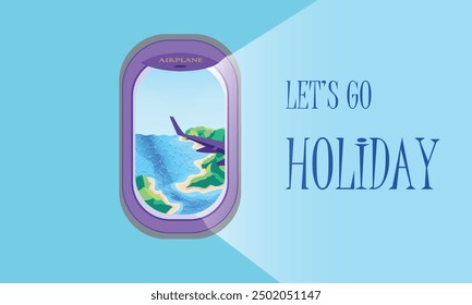 Airplane Window View of a Tropical Island - Travel Poster Illustration Featuring 'Let's Go on Vacation' Caption.