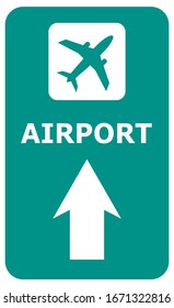 Airport ahead guide road sign. Airplane icon with an arrow on a green background. Aviation symbol.