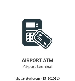 Airport atm vector icon on white background. Flat vector airport atm icon symbol sign from modern airport terminal collection for mobile concept and web apps design.
