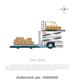 At the airport. Cargo lift for loading the goods and luggage. Car for servicing airplanes. Vector illustration
