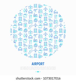Airport concept in circle with thin line icons: check-in counter, gates, boarding pass, escalator, toilet, food court, baggage claim, wrapping service, duty free, departures. Vector illustration.
