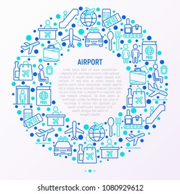 Airport concept in circle with thin line icons: check-in counter, gates, boarding pass, escalator, toilet, food court, baggage claim, wrapping service, duty free, departures. Vector illustration.