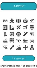 airport icon set. 25 filled airport icons.  Simple modern icons such as: Plane ticket, Stewardess, Luggage, Take off, Helipad, Seat, Plane, Paper plane, Waiting room, Baggage