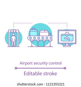 Airport Security Control Concept Icon. Baggage Check Idea Thin Line Illustration. Vector Isolated Outline Drawing. Editable Stroke