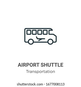Airport shuttle outline vector icon. Thin line black airport shuttle icon, flat vector simple element illustration from editable transportation concept isolated stroke on white background