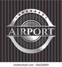Airport silvery shiny badge