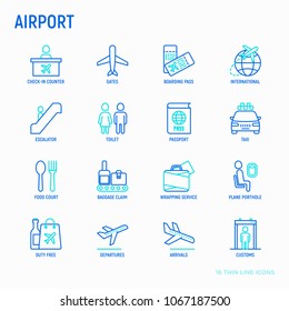 Airport thin line icons set: check-in counter, gates, boarding pass, escalator, toilet, food court, baggage claim, wrapping service, duty free, departures, arrivals, customs. Vector illustration.