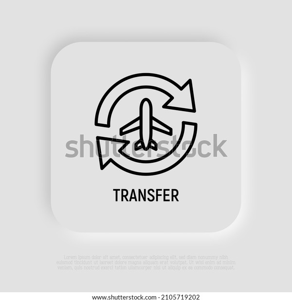 Airport transfer:
plane in arrows thin line icon. Modern vector illustration for taxi
mobile service.