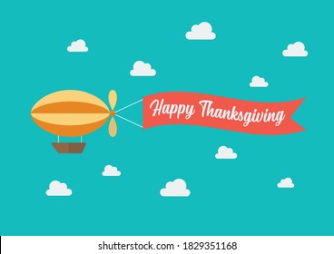 Airship pulls the banner with word Happy Thanksgiving on it. Flat style design. Vector illustration