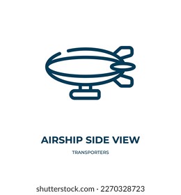 Airship side view icon. Linear vector illustration from transporters collection. Outline airship side view icon vector. Thin line symbol for use on web and mobile apps, logo, print media.