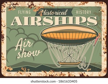 Los aviones muestran una placa de metal oxidado, un vector dirigible volando en el cielo, mostrando aire con el signo de estaño oxidado. Cartel retro de la invitación histórica al museo de zeppelin vintage. Tarjeta gruesa del club de historia de la aeronáutica