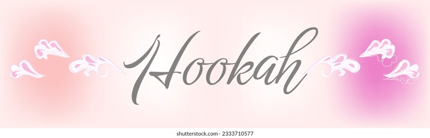Airy design for hookah bar. Pink Light Smoke, Hookah lettering, Women s beautiful cute banner or poster, design for menu or website