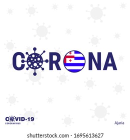 Ajaria Coronavirus Typography. COVID-19 country banner. Stay home, Stay Healthy. Take care of your own health