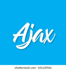 ajax, text design. Vector calligraphy. Typography poster. Usable as background.