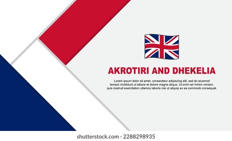 Akrotiri And Dhekelia Flag Abstract Background Design Template. Akrotiri And Dhekelia Independence Day Banner Cartoon Vector Illustration. Akrotiri And Dhekelia Illustration