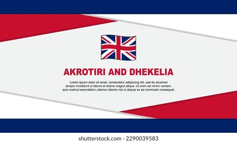 Akrotiri And Dhekelia Flag Abstract Background Design Template. Akrotiri And Dhekelia Independence Day Banner Cartoon Vector Illustration. Akrotiri And Dhekelia Vector