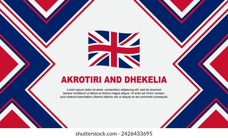 Akrotiri And Dhekelia Flag Abstract Background Design Template. Akrotiri And Dhekelia Independence Day Banner Wallpaper Vector Illustration. Vector
