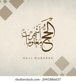 Al Hajj Mubarak Creative Calligraphy isolated and texture background and hajj elements.
