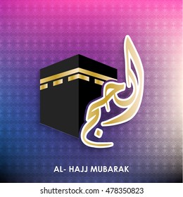 Al Hajj Mubarak Creative Calligraphy. Happy Hajj is an Arabic quote use after Hajj Time for greeting people who celebrate Hajj and wishing them to accepts their prayers Abstract vector background
