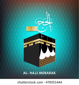 Al Hajj Mubarak Creative Calligraphy. Happy Hajj is an Arabic quote use after Hajj Time for greeting people who celebrate Hajj and wishing them to accepts their prayers Abstract vector background