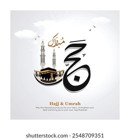 Al Hajj and Umrah Mubarak. Arabic calligraphy Translations:  hajj mubrak with Creative design for social media post.