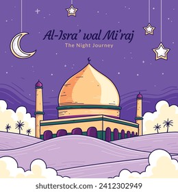 Al Isra Wal Miraj background. isra miraj celebration. The night journey of the Prophet Muhammad. February 7. Cartoon Vector illustration design for Poster, Banner, Greeting, Card, Flyer, Post, Cover.