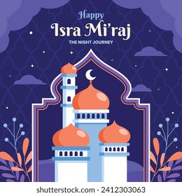 Al Isra Wal Miraj background. isra miraj celebration. The night journey of the Prophet Muhammad. February 7. Cartoon Vector illustration design for Poster, Banner, Greeting, Card, Flyer, Post, Cover.