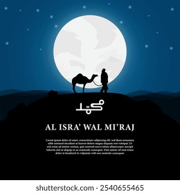 Al Isra Wal Miraj islamic background with moon and shillouete of camel