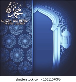 Al isra wal miraj translation Muhammad peace be upon him the night journey islamic blue white mosque silhouette with arabic ornament with paper cutting style for greeting card banner background