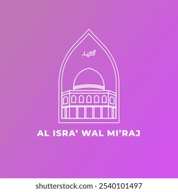 Al Isra' Wal Mi'raj Vector Illustration for Greeting Card, Poster, Banner, etc.