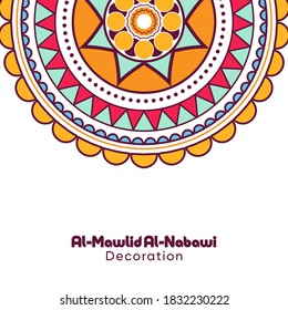 Al Mawlid Al Nabawi decoration for Traditional Islamic celebration of the prophet Muhammad birthday - colorful circle - Oriental pattern