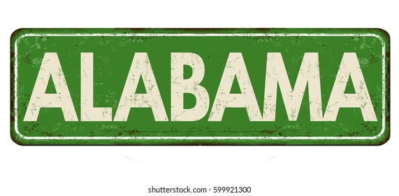 Alabama vintage rusty metal sign on a white background, vector illustration