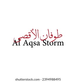 Al-Aqsa, Flood, Gaza, Qassam, Muslim, Arab, Palestine, Al Aqsa Mosque Calligraphy Jerusalem. Calligraphy, Islamic, flag, Arabic Typography, Toufan Al-Aqsa Design, freedom, Gaza