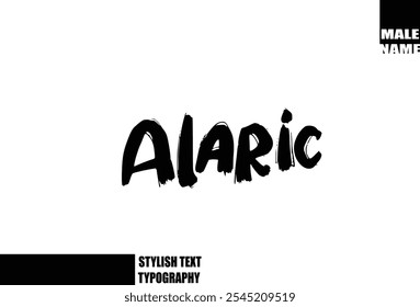 Alaric Bold Grunge And Rough Brush Text Typography Of Baby Boy Name 
