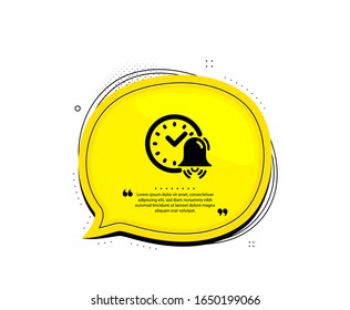 Alarm bell icon. Quote speech bubble. Time or watch sign. Quotation marks. Classic alarm bell icon. Vector