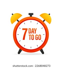 Alarm clock. 7 day to go. Loud signal to wake up in the morning from bed. Alarm clock with banner Wake up. Wake up time badge. Morning time. Flat design. Vector illustration