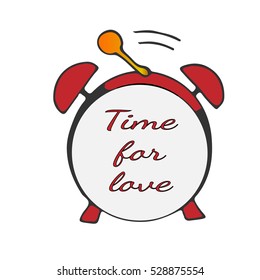 Alarm clock with inscription Time for love. Vector illustration for Valentine day.