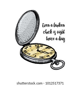 alarm clock with a quote. accessory for a man or a gentleman. engraved hand drawn in old vintage sketch.