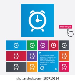 Alarm clock sign icon. Wake up alarm symbol. Metro style buttons. Modern interface website buttons with hand cursor pointer. Vector