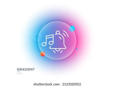 Alarm clock sound line icon. Gradient blur button with glassmorphism. Reminder bell music sign. Notification musical note symbol. Transparent glass design. Alarm sound line icon. Vector