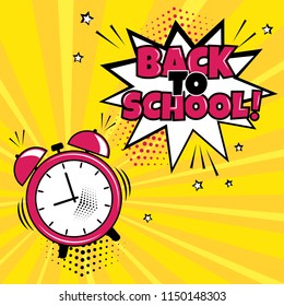 Alarm clock with white comic bubble with BACK TO SCHOOL word on yellow background. Comic sound effects in pop art style. Vector illustration.