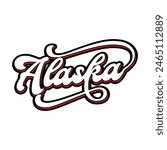 Alaska hand made script font. Vector Alaska text typography design for tshirt hoodie baseball cap jacket and other uses vector	