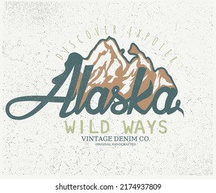 Alaska mountain explore vector t shirt design. Vintage wild life graphic print artwork. Discover at the hill.