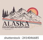 Alaska mountain national park. Adventure at the mountain graphic artwork for t shirt and others. Mountain with tree vintage print design. Mountain with sunset and river. Life is great. Explore more.