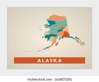 Alaska poster. Map of the us state with colorful regions. Shape of Alaska with us state name. Attractive vector illustration.