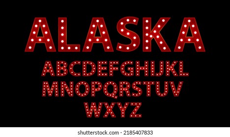 Alaska. Letras rojas con luminosas bombillas. Diseño de palabras de tipografía vectorial. Tipo de letra de plantilla para el afiche.