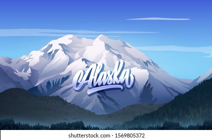 Alaska skyline illustration, Alaska forests and snowy mountains hand drawn lettering isolated on background.