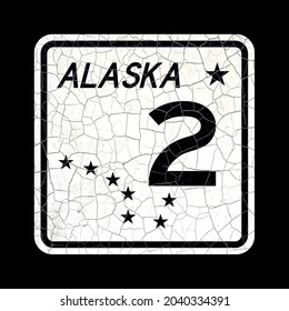 Alaska State Road 2, retro style, old cracked paint sign
